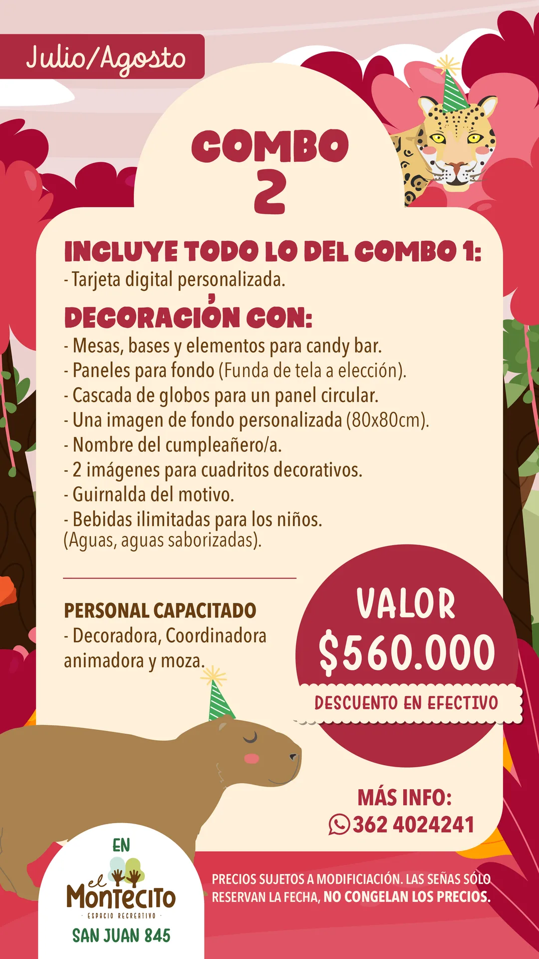 Combo 2: todo lo del Combo 1 más decoración y candy bar